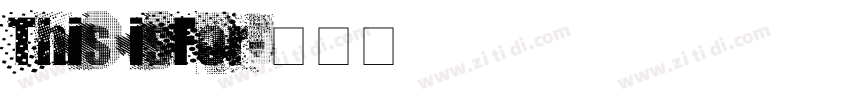 This isFor字体转换 This isFor字体转换